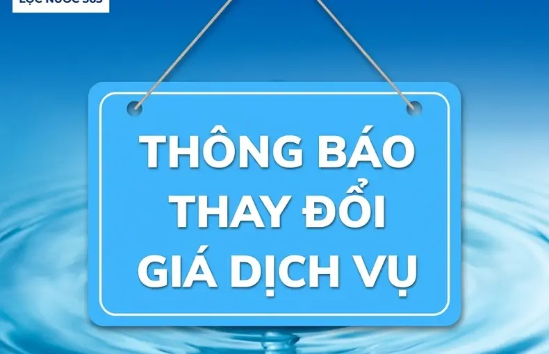 Lọc Nước 365 Thông Báo Điều Chỉnh Giá Một Số Gói Dịch Vụ Từ Ngày 21/09/2026