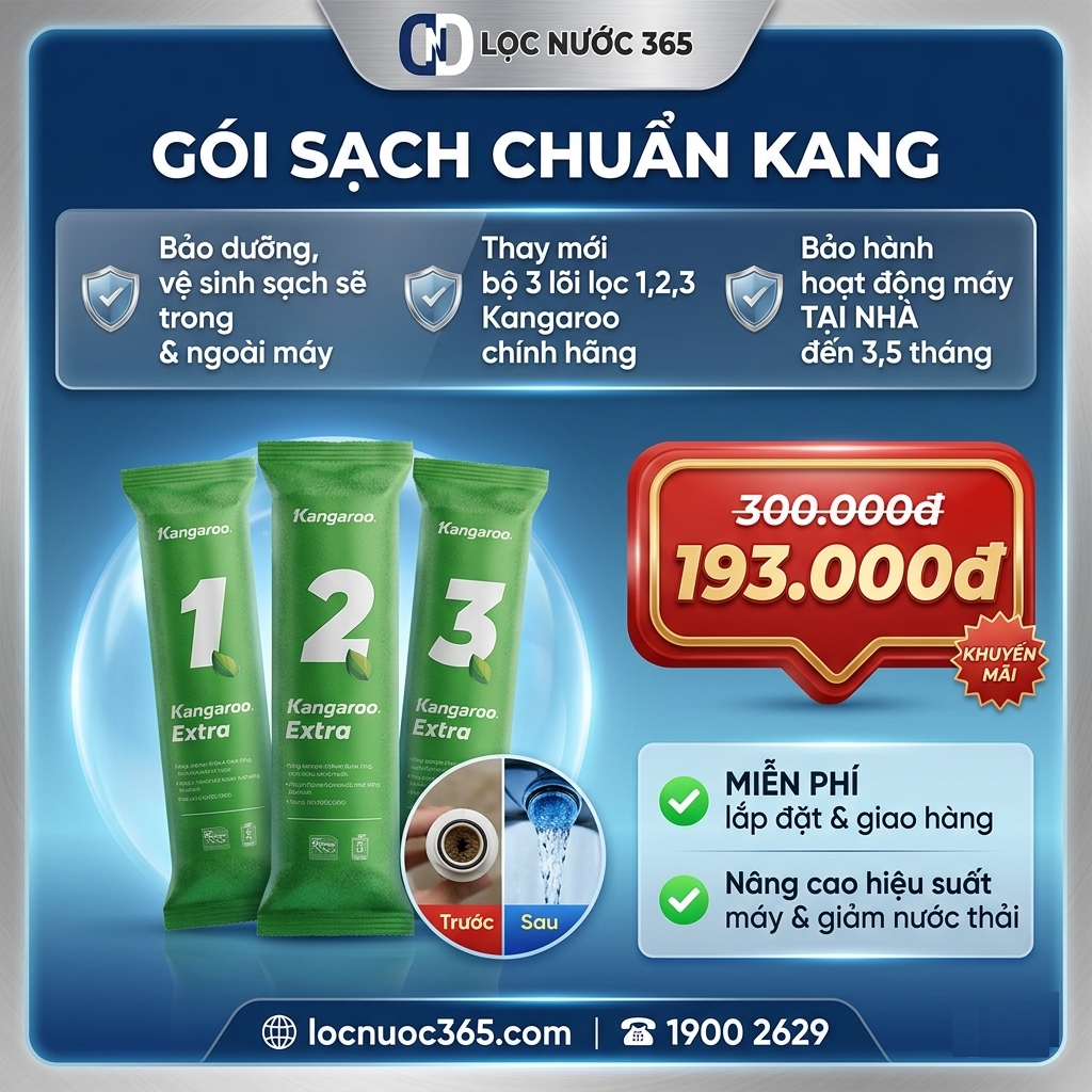 Gói Sạch Chuẩn Kang – Thay Bộ 3 Lõi Lọc Kangaroo Chính Hãng Chỉ 193K