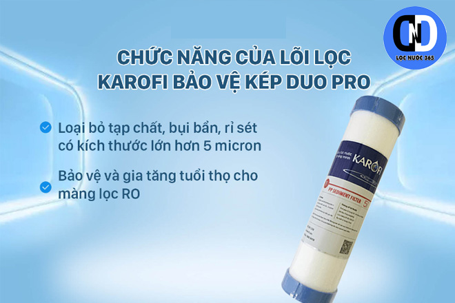 Đặc điểm của lõi lọc nước Karofi số 1 Đặc điểm của lõi lọc nước Karofi số 1