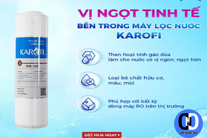 Đặc điểm tính năng của lõi lọc nước Karofi số 2 Đặc điểm tính năng của lõi lọc nước Karofi số 2